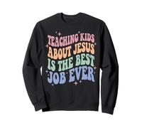 Teaching Kids About Jesus Is The Best Job Ever Felpa