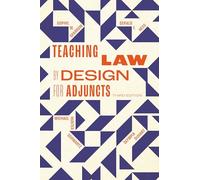 Teaching Law by Design for Adjuncts