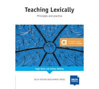 Teaching Lexically: Principles and practice