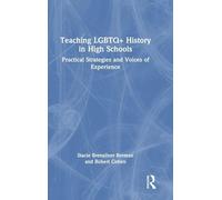 Teaching LGBTQ+ History in High Schools: Practical Strategies and Voices of Experience