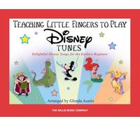 Teaching Little Fingers to Play Disney Tunes: Piano Solos With Optional Teacher Accompaniments