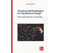 Teaching methodologies for educational design. From classroom to community