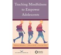 Teaching Mindfulness to Empower Adolescents