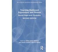 Teaching Multiword Expressions and Phrases: Beyond Single-word Vocabulary