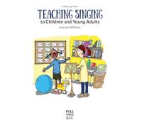 Teaching Singing to Children and Young Adults (Third Edition)