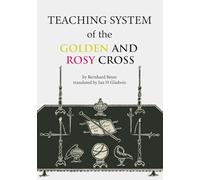 Teaching System of the Golden and Rosy Cross