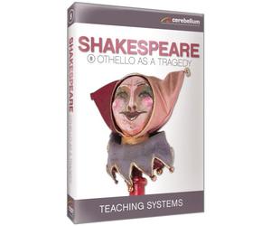 Teaching Systems Shakespeare - Module 8: Othello As a Tragedy