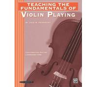 Teaching the Fundamentals of Violin Playing (Tascabile)