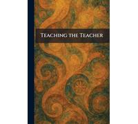 Teaching the Teacher