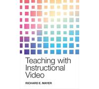 Teaching with Instructional Video