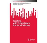 Teaching with Technology in the Social Sciences (Tascabile)