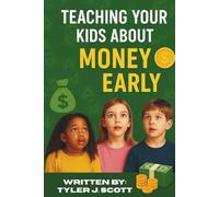 Teaching Your Kids About Money Early