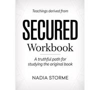 Teachings Derived From Secured: A Truthful Path For Studying The Original Book