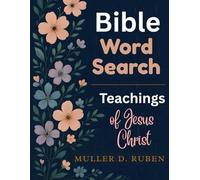 Teachings of Jesus Christ Bible Word Search Large Print: Puzzles for Adults and Seniors to Study Bible and Unwind
