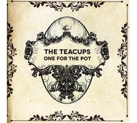 TEACUPS - ONE FOR THE POT