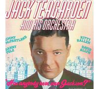 Teagarden, Jack - Has Anybody Here Seen Jackson