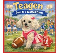 Teagen: Goes to a Football Game: 6