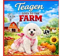 Teagen: Goes to the Farm: 14