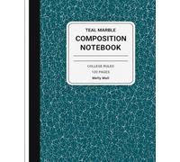 Teal Marble Composition Notebook: College Ruled Journal for School, Work, Study and Daily Notes