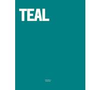 Teal: The Coffee Table Book