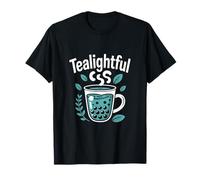 Tealightful Bubble Tea lascia il divertimento Maglietta