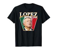 Team AMLO Vive en el Corazón del Pueblo - Mexican History Maglietta
