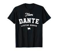 Team Dante Lifetime Member Nome Divertente Dante Maglietta