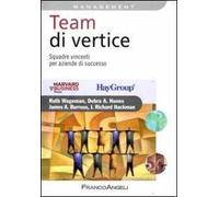 Team di vertice. Squadre vincenti per aziende di successo