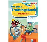 Team Drachenstark: Das großes Trainingsbuch Deutsch 3. Klasse: Der k (Tascabile)