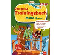 Team Drachenstark: Das großes Trainingsbuch Mathe 3. Klasse: Der kom (Tascabile)