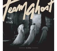Team Ghost - We All Shine [Import allemand]