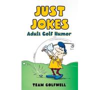 Team Golfwell Just Jokes (Copertina rigida)