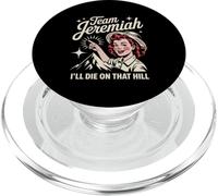 Team Jeremiah I'll Die On That Hill Escursionismo Team Jerem PopSockets PopGrip per MagSafe