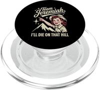 Team Jeremiah I'll Die On That Hill Jeremiah Team Escursioni PopSockets PopGrip per MagSafe