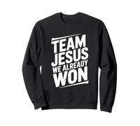 Team Jesus Abbiamo già Vinto la Vittoria della Fede Cristiana Felpa