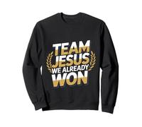 Team Jesus We Already Won Spiritual Winner Victory - Felpa
