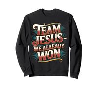 Team Jesus We Already Won Spiritual Winner Victory - Felpa