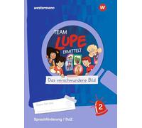 TEAM LUPE ERMITTELT - Übungshefte. Sprachförderung 2: Sprachförderung / DaZ 2