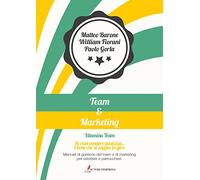 Team&marketing. Manuali di gestione del team e di marketing per estetiste e parrucchieri