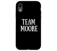 Team Moore Family Name Moore Last Name Custodia per iPhone XR
