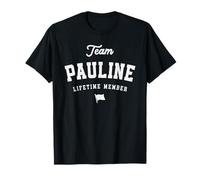 Team Pauline Lifetime Member Nome divertente Pauline Maglietta