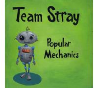 Team Stray - Popular Mechanics