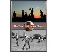 Team That Never Played, The