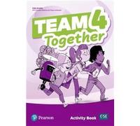 Team together. Activity book. Per le Scuole superiori. Con espansione online (Vol. 4)