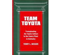 Team Toyota (Tascabile) SUNY series in the Sociology of Work and Organizations