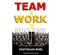 Team + Work = Success: The Formula that is the Solution