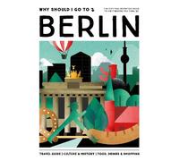Team WSIGT Why Should I Go To Berlin (Copertina rigida)