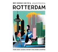 Team WSIGT Why Should I Go To Rotterdam (Copertina rigida)