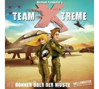 Team X-Treme Folge 7 - Donner Über der Wüste