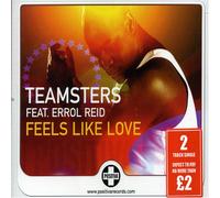Teamsters - Feels Like Love